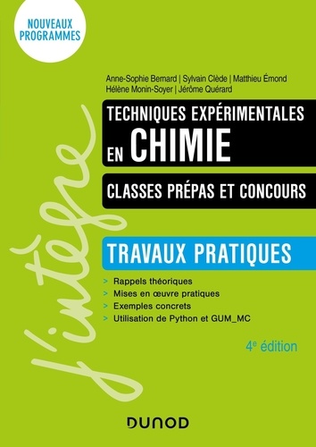 Techniques expérimentales en chimie. Classes prépas et concours. Travaux pratiques, 4e édition
