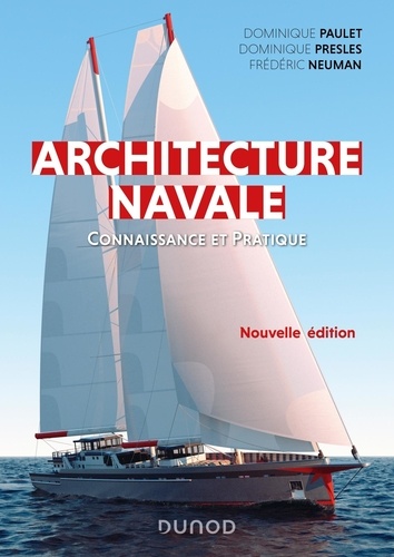 Architecture navale. Connaissance et pratique