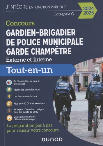 Concours Gardien-brigadier de police municipale, garde champêtre. Tout-en-un, Edition 2024-2025