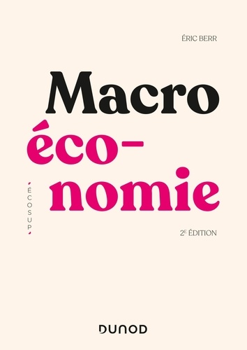 Macroéconomie. 2e édition