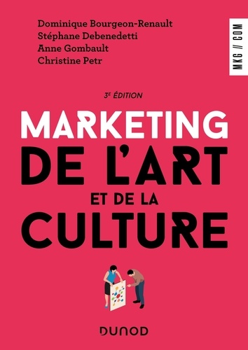 Marketing de l'art et de la culture. 3e édition