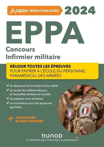 EPPA Concours Infirmier militaire. Réussir toutes les épreuves pour entrer à l'école du personnel paramédical des armées, Edition 2024