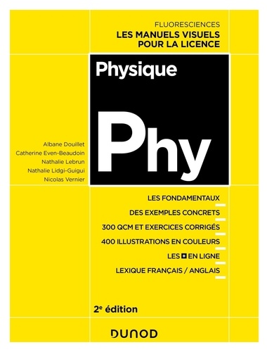 Physique. Cours, exercices et méthodes, 2e édition