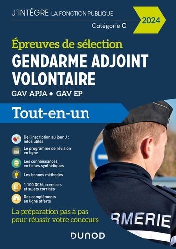 Epreuves de sélection Gendarme adjoint volontaire. GAV APJA, GAV EP. Tout-en-un, Edition 2024