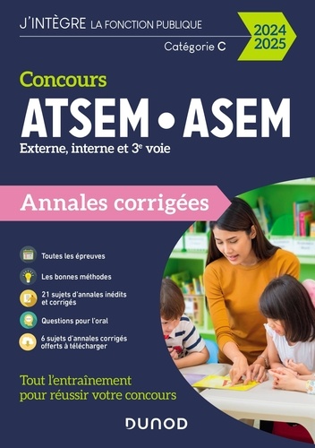 Concours ATSEM/ASEM. Annales corrigées, Edition 2024-2025