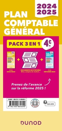Pack 3 en 1 Plan comptable général. Plan comptable réforme 2025, documents de synthèse, plan comptable général, Edition 2024-2025