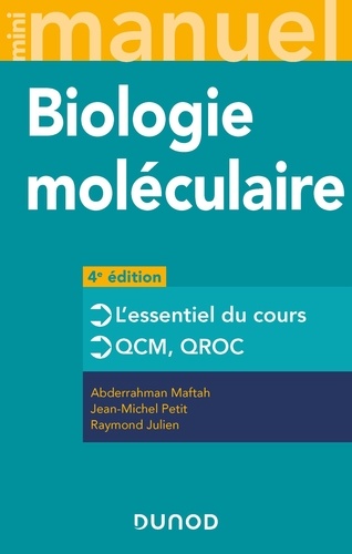 Mini Manuel de Biologie moléculaire. Cours + QCM + QROC, 4e édition