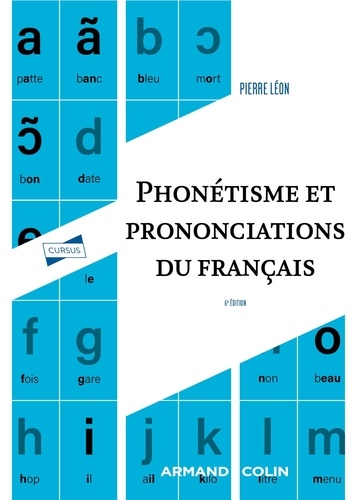 Phonétisme et prononciations du français. 6e édition