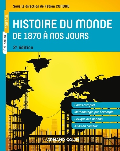 Histoire du monde de 1870 à nos jours. 2e édition