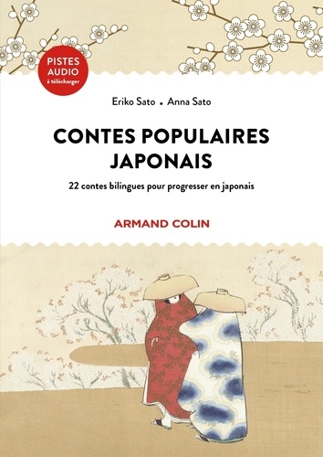 Contes populaires japonais. 22 contes bilingues pour progresser en japonais, Edition bilingue français-japonais