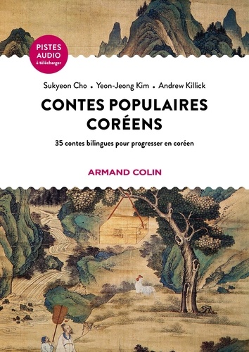 Contes populaires coréens. 35 contes bilingues pour progresser en coréen, Edition bilingue français-coréen