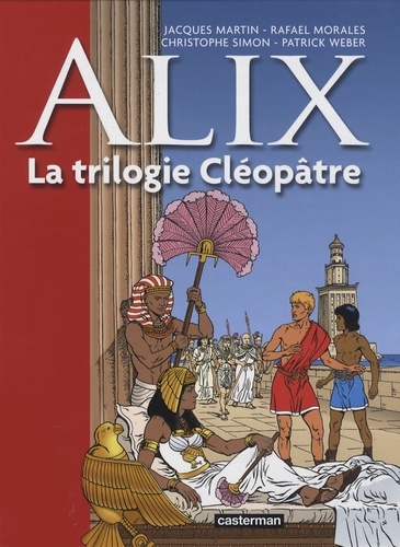Alix Tome 1 : La trilogie Cléopâtre