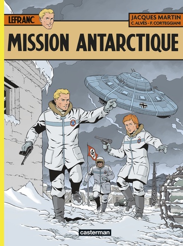 Lefranc Tome 26 : Mission Antarctique