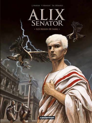 Alix senator Tome 1 : Les aigles de sang. Edition de luxe