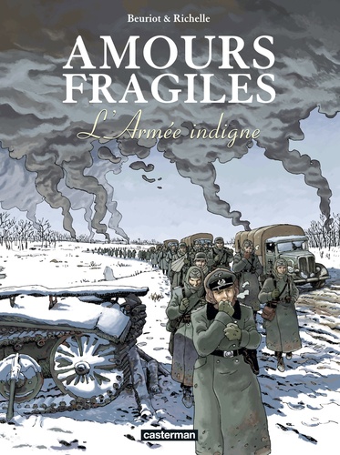 Amours fragiles Tome 6 : L'Armée indigne
