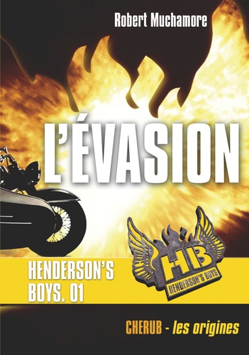 Henderson's Boys Tome 1 : L'évasion
