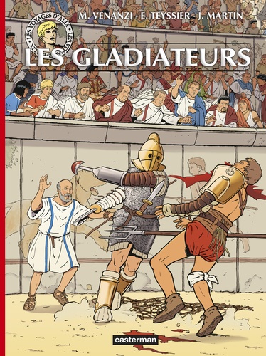 Les voyages d'Alix : Les gladiateurs