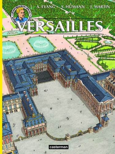 Les reportages de Lefranc : Versailles disparu