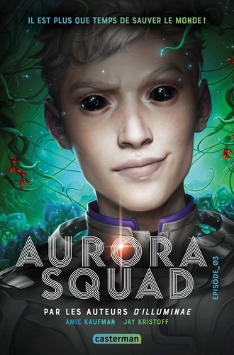 Aurora Squad Tome 3