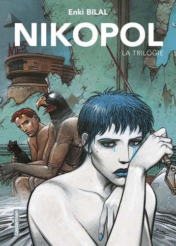 Nikopol La trilogie : La foire aux immortels ; La femme piège : Froid équateur