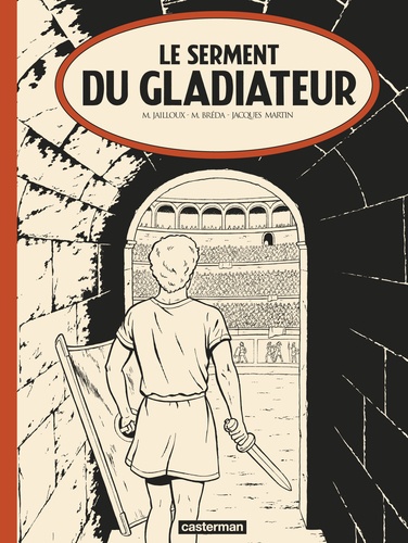 Alix Tome 36 : Le serment du gladiateur. Edition de luxe