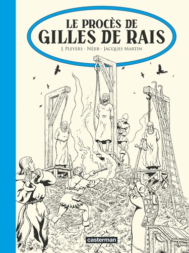 Le procès de Gilles de Rais. Edition de luxe