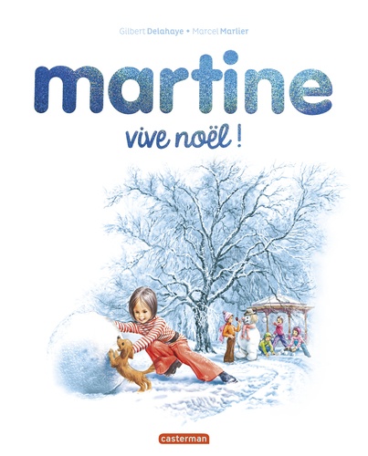 Martine : Vive Noël !