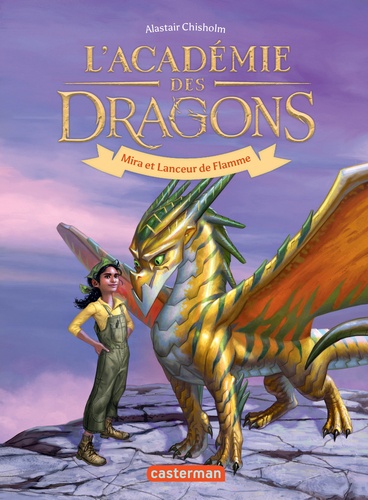 L'Académie des dragons Tome 4 : Mira et Lanceur de Flamme