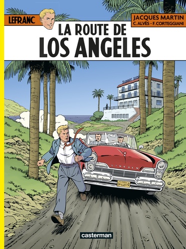 Lefranc Tome 34 : La Route de Los Angeles