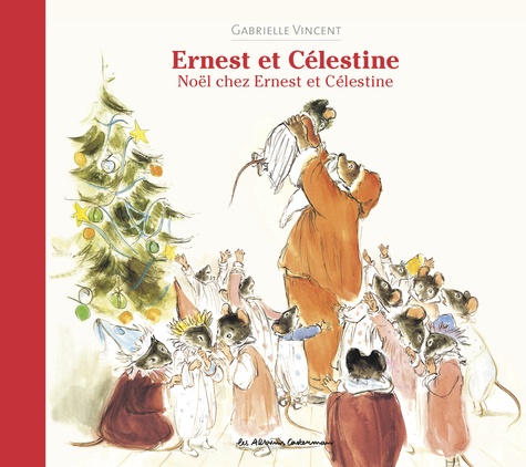 Ernest et Célestine Tome  : Noël chez Ernest et Célestine