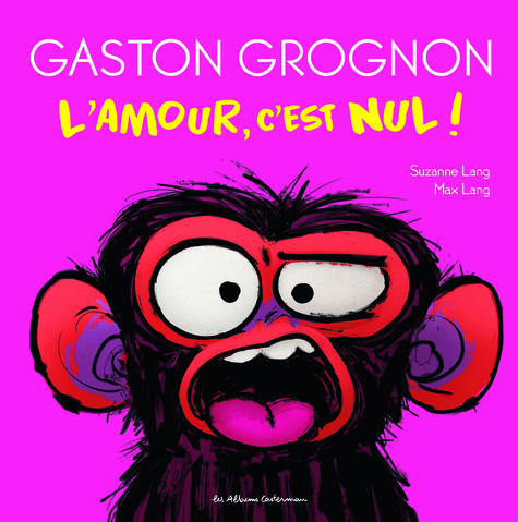 Gaston Grognon en BD : L'amour, c'est nul !
