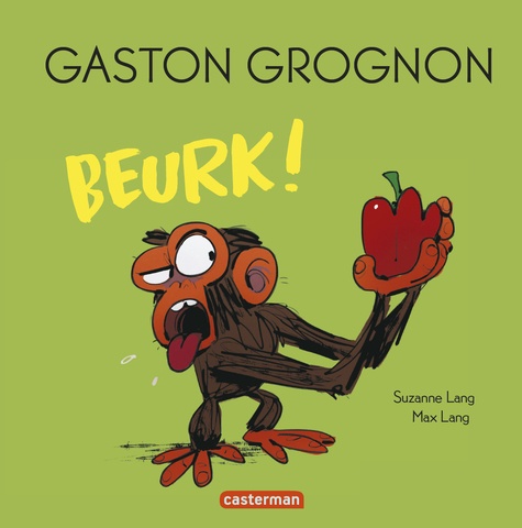 Gaston Grognon - Beurk !. édition tout carton