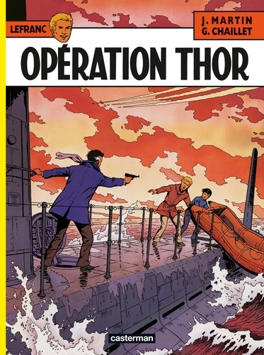 Lefranc Tome 6 : Opération Thor