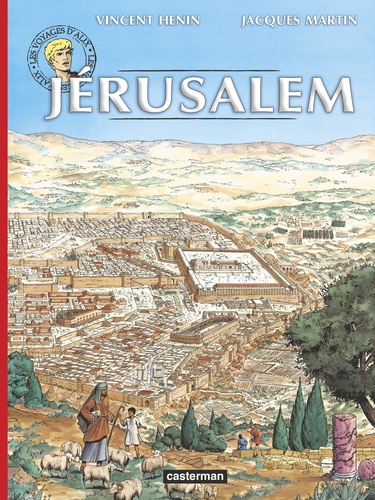 Les voyages d'Alix : Jérusalem