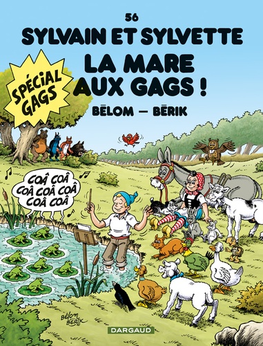 Sylvain et Sylvette Tome 56 : La mare aux gags !