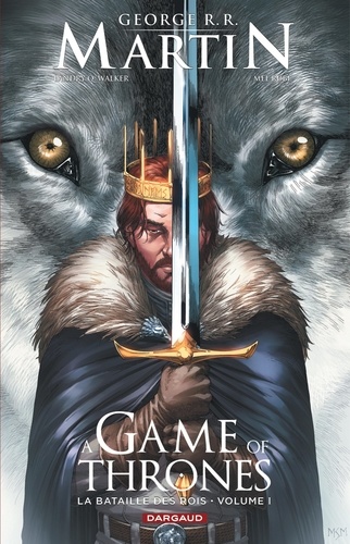 Le trône de fer (A game of Thrones) Saison 2 Tome 1 : La bataille des rois