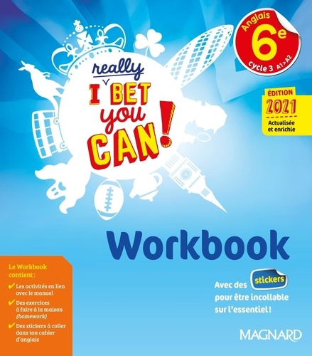 Anglais 6e A1>A2 I Really Bet You Can! Workbook, Edition 2021