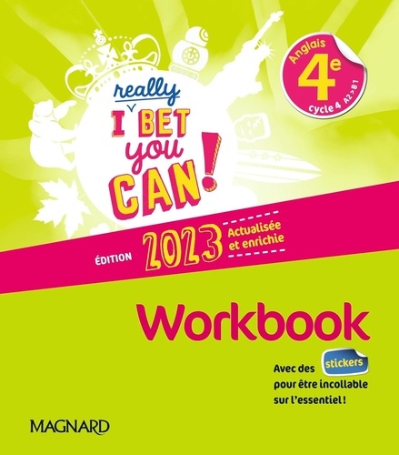Anglais 4e A2>B1 I Really Bet You Can! Workbook, Edition 2023