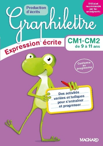 Graphilettre CM1 CM2. Production d'écrits, Edition 2017