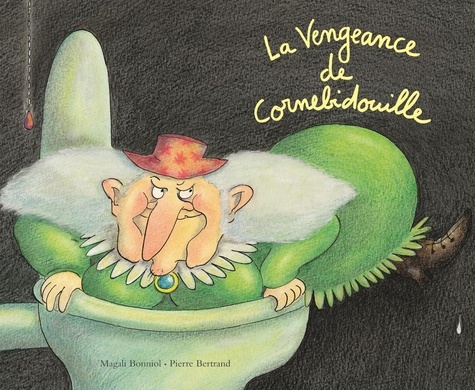 Cornebidouille : La Vengeance de Cornebidouille