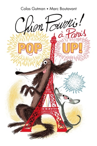 Chien Pourri ! : Chien pourri à Paris. Pop up !