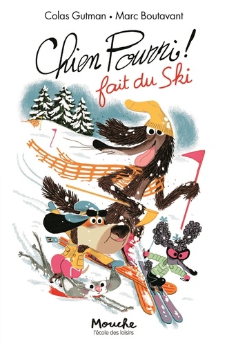 Chien Pourri ! Tome 9 : Chien Pourri fait du ski