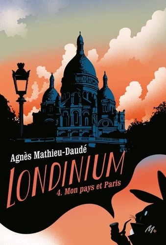 Londinium Tome 4 : Mon pays et Paris