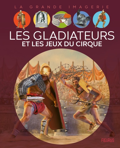 Les gladiateurs et les jeux du cirque