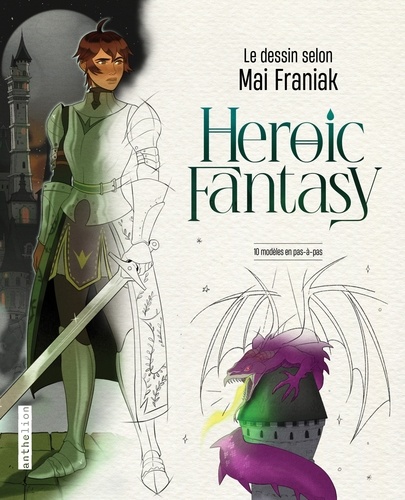 Heroic Fantasy. Le dessin selon Mai Franiak