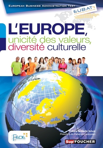 L'Europe, unicité des valeurs, diversité culturelle