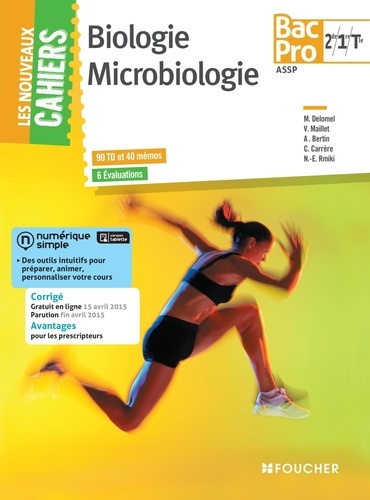 Biologie Microbiologie 2de 1re Tle Bac Pro ASSP. 90 TD et 40 mémos, 6 évaluations