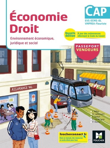 Economie Droit, Environnement économique, juridique et social, CAP EVS-ECMS-OL-VMPREA-Fleuriste Passeport Vendeur. Edition 2018