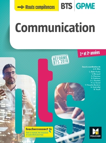 Communication BTS 1re et 2e année GPME. Réforme BTS 2018