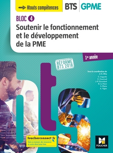 Soutenir le fonctionnement et le développement de la PME BTS 1re année GPME. Edition 2018
